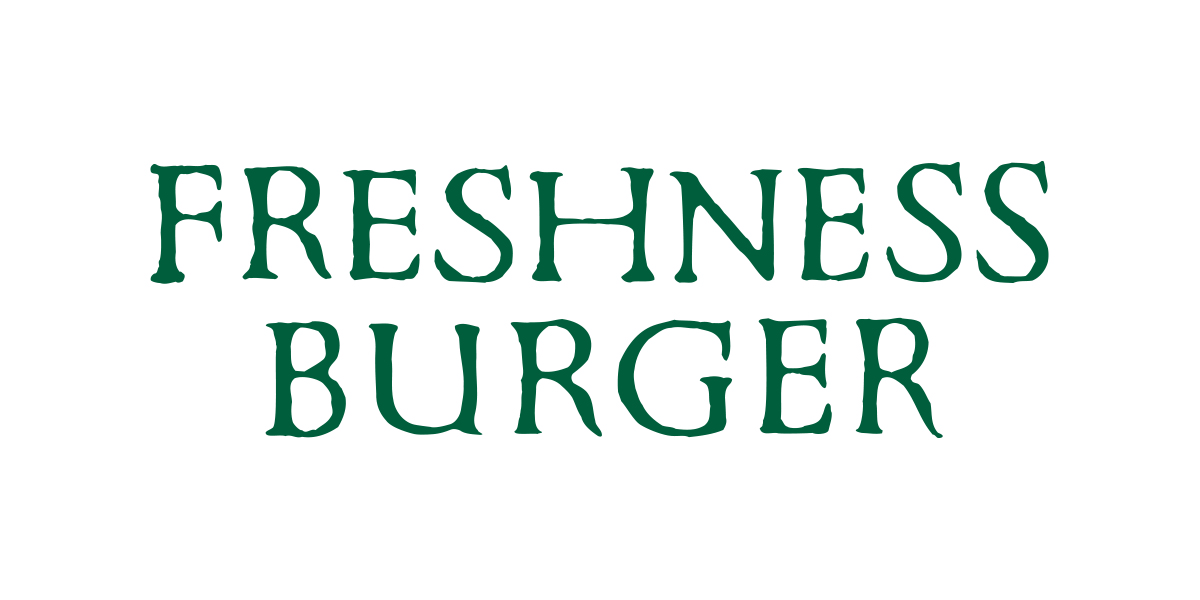 FRESHNESS BURGER